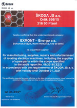 A certified supplier for nuclear power plants according to the Decree of the State Office for Nuclear Safety (SÚJB) no.132/2008 Coll.